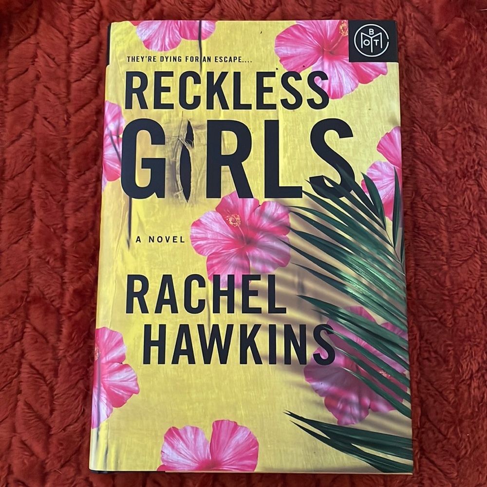 Reckless Girls by Rachel Hawkins